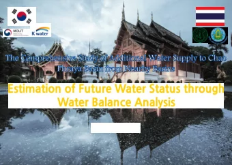1  2  3  Project Area  Purpose  Extreme water shortage in Chao Phraya  Basin, Thailand
