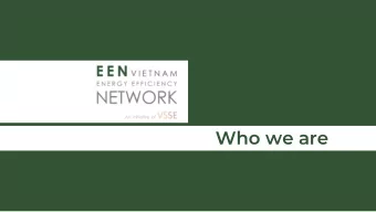 Who we are  Content  1. Our Mission  2. EEN Communities Highlighted  3. Media Coverages E nergy E