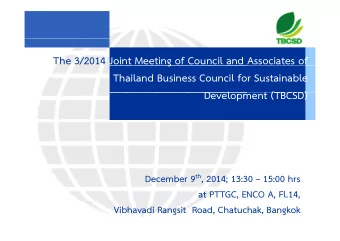 The 3/2014 Joint Meeting of Council and Associates of  g  Thailand Business Council for Sustainable