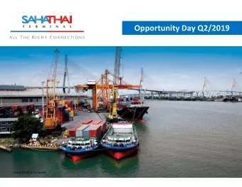 Opportunity Day Q2/2019  Strictly Private &amp; Confidential  Table of Content  Company Overview