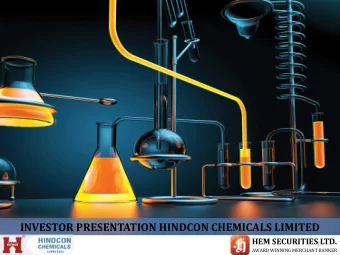INVESTOR PRESENTATION HINDCON CHEMICALS LIMITED  HEM SECURITIES LTD.  1  AWARD WINNING MERCHANT