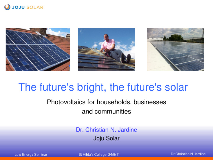 the future s bright the future s solar