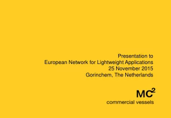 Gorinchem, The Netherlands Presentation Outline  1. Our Group: Four decades of delivering