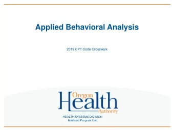 Applied Behavioral Analysis  2019 CPT Code Crosswalk  HEALTH SYSTEMS DIVISION  Medicaid Program