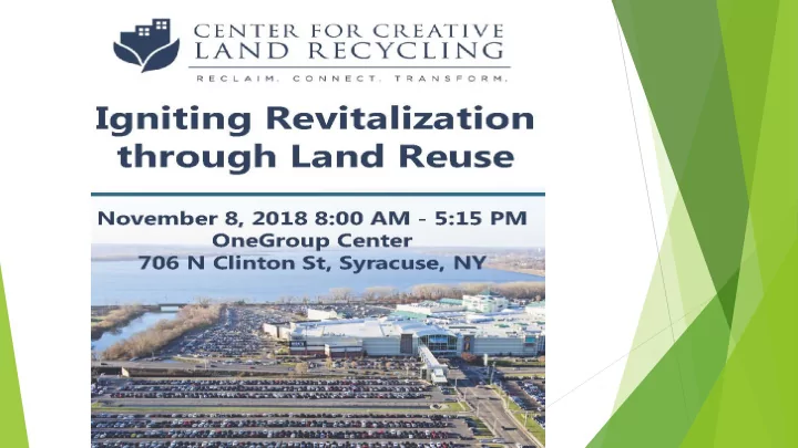introducing the center for creative land recycling cclr