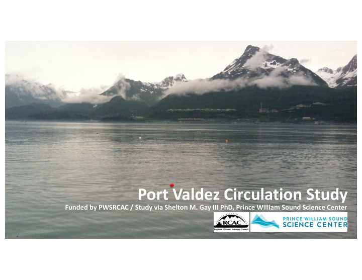 port valdez circulation study