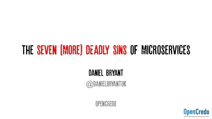 the seven more deadly sins of microservices