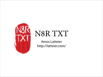 N8R TXT  Amos Latteier  http://latteier.com/  Location-Specific Nature  Haikus by SMS
