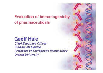 Geoff Hale  Chief Executive Officer  BioAnaLab Limited  Professor of Therapeutic Immunology  Oxford