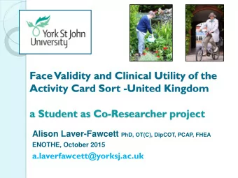 Face  Validity and Clinical Utility of the  Activity Card Sort -United Kingdom  a Student as