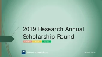 2019 Research Annual  S  cholarship Round  Advanc e  L  e ad  E  ngage  Cric o s No . 000213J K EY