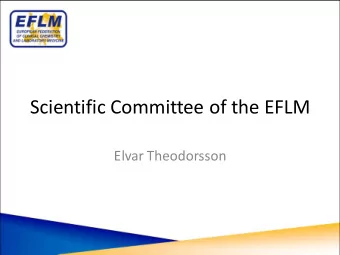Scientific Committee of the EFLM  Elvar Theodorsson  Tasks of the scientific committee