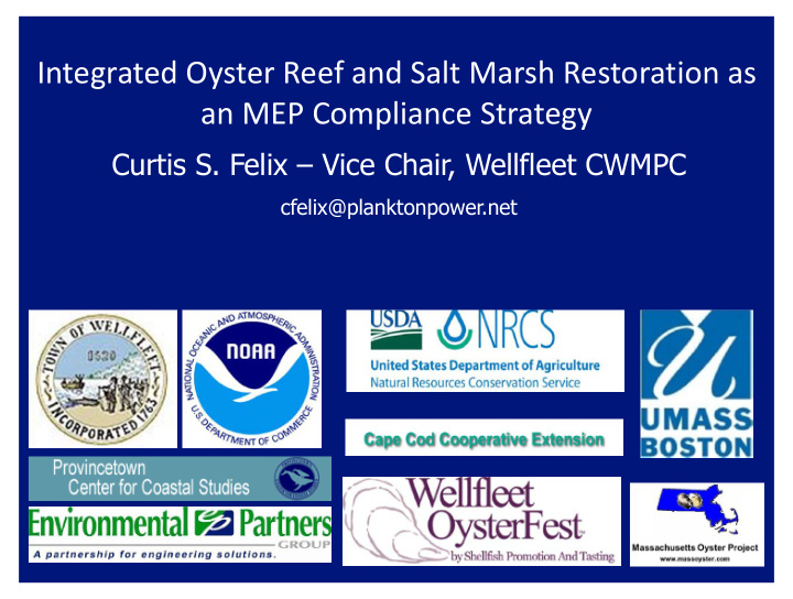 integrated oyster reef and salt marsh restoration as an