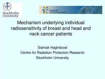 Mechanism underlying individual  radiosensitivity of breast and head and  neck cancer patients