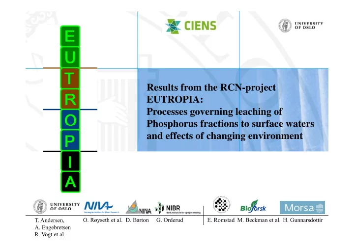 results from the rcn project eutropia eutropia processes