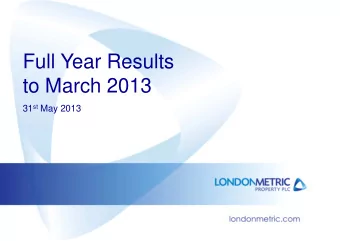 to March 2013 31 st May 2013  Agenda  Financial highlights  Strategy  Operational highlights