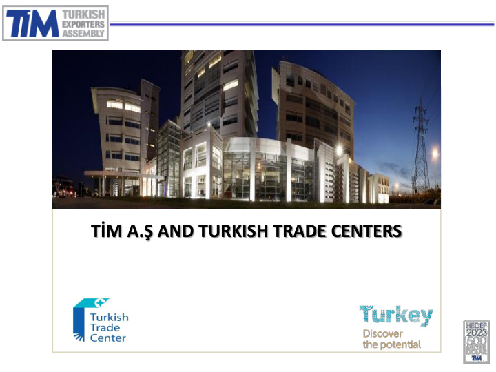 t m a and turkish trade centers