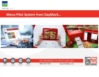 Menu Pilot System from DayMark  The Three Parts of the Platform  How the Three Parts work