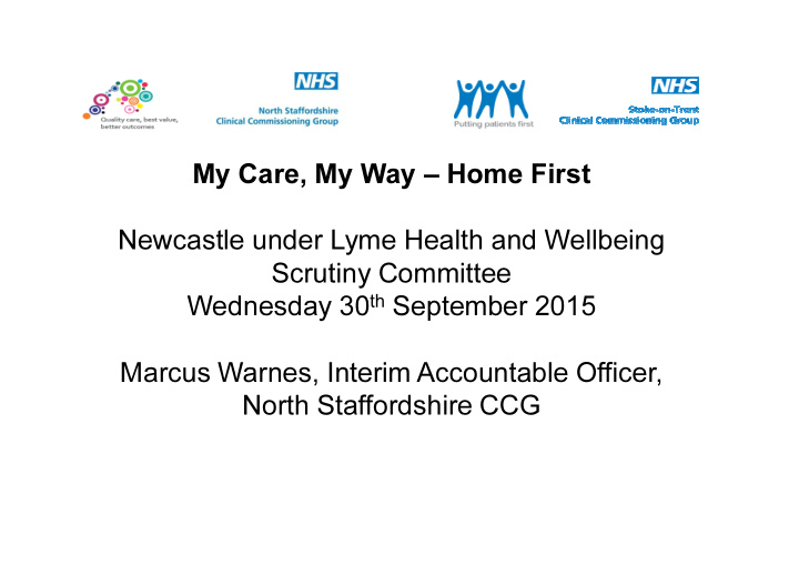 my care my way home first newcastle under lyme health and