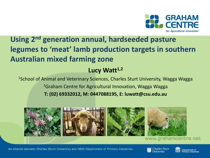 using 2 nd generation annual hardseeded pasture legumes