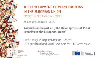 THE DEVELOPMENT OF PLANT PROTEINS  IN THE EUROPEAN UNION  OPPORTUNITIES AND CHALLENGES  22 &amp; 23