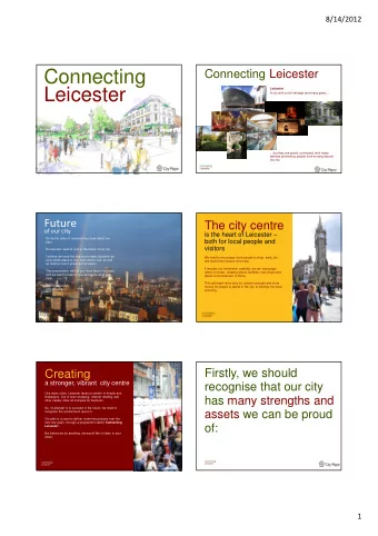 Connecting  Connecting Leicester  Leicester  Leicester  A city with a rich heritage and many