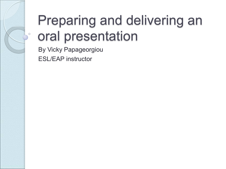 preparing and delivering an oral presentation