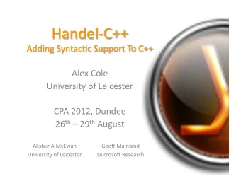 Alex  Cole    University  of  Leicester    CPA  2012,  Dundee   26 th