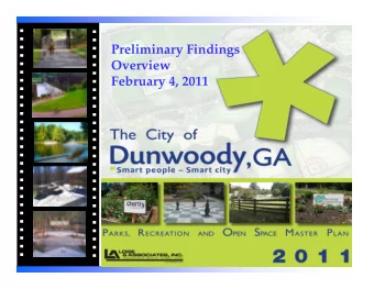 Preliminary Findings  Overview  February 4, 2011  Community Input Steps  Interviews with staff and