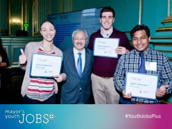 #YouthJobsPlus  Workforce Spotlight:  Mayors Youth Jobs+ Initiative 2017  What is Mayors