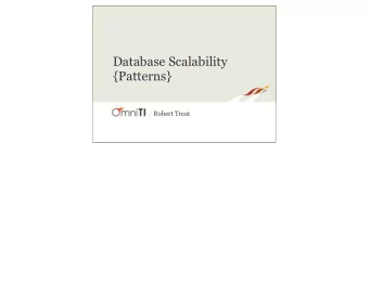 Database Scalability  {Patterns}  / Robert Treat  robert treat  omniti  postgres  oracle - mysql
