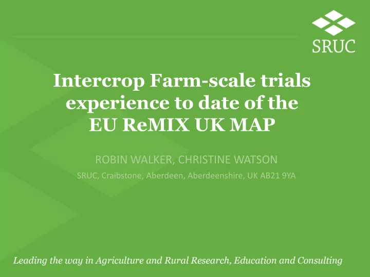 intercrop farm scale trials experience to date of the eu