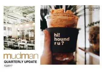 QUARTERLY UPDATE 1Q2017  Disclaimer This presentation contains certain forward looking statements.