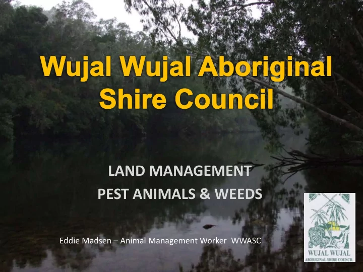 land management pest animals weeds