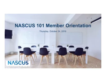 NASCUS 101 Member Orientation  Thursday, October 24, 2019  1  Hello &amp;  Welcome!  Shelton