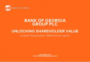 GROUP PLC  UNLOCKING SHAREHOLDER VALUE  Investor Presentation: 1Q18 financial results  www.bgeo.com