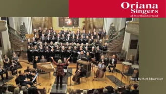 Photo by Mark Edwardson  Who we are    premier choral group of  Northumberland,    60 plus