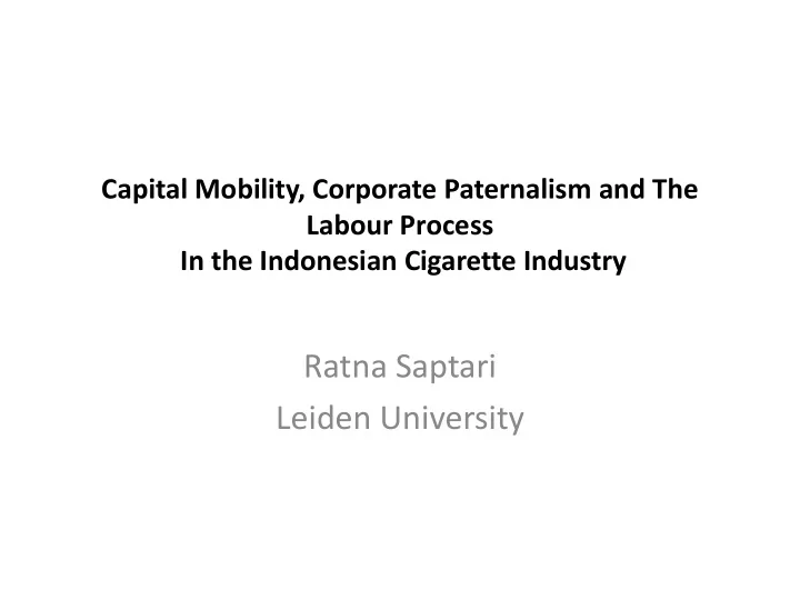 ratna saptari leiden university philip morris in the