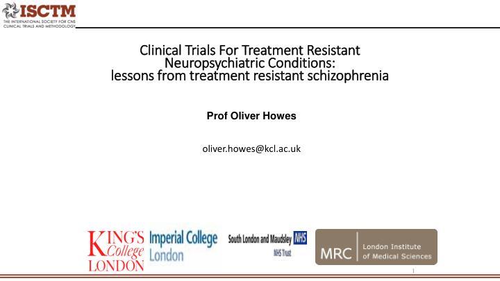 cli linical tria ials for r treatment resistant t