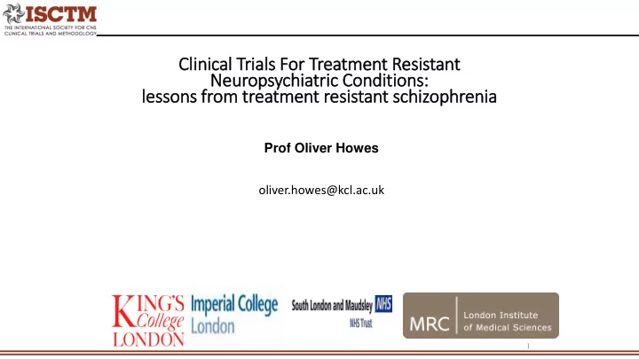 cli linical tria ials for r treatment resistant t