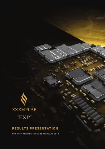 RESULTS PRESENTATION  FOR THE 9 MONTHS ENDED 28 FEBRUARY 2019  S E C T I O N  0 1  RESSION  2019