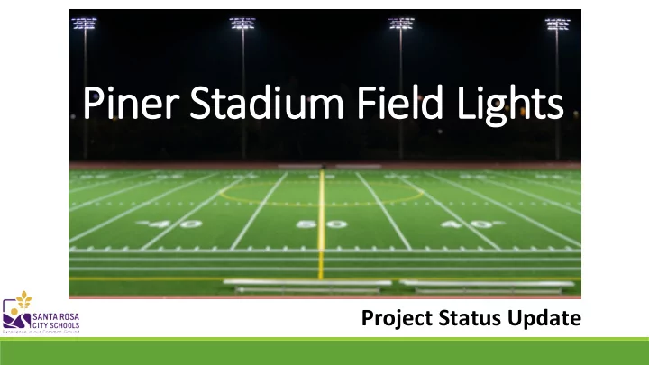 piner er s stad adium f fiel eld lights
