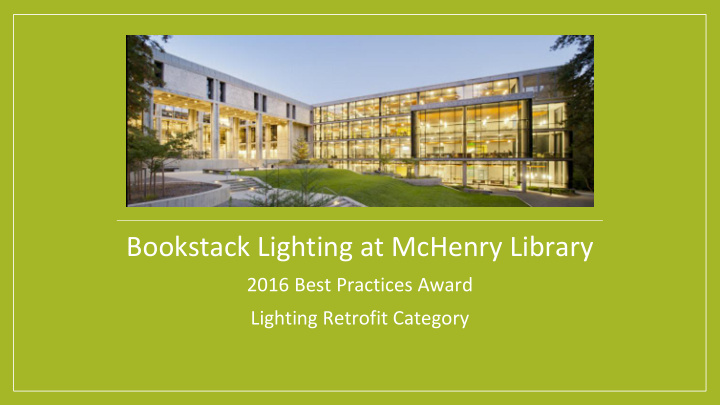 bookstack lighting at mchenry library 2016 best practices