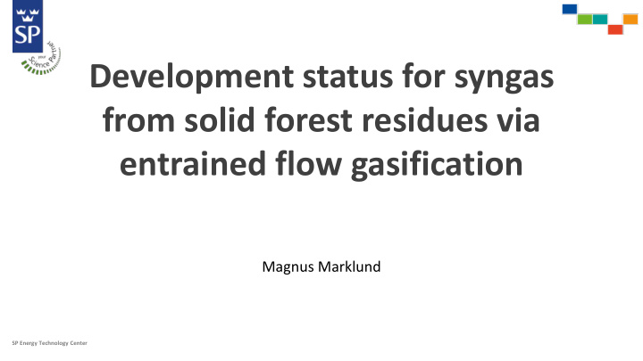 from solid forest residues via