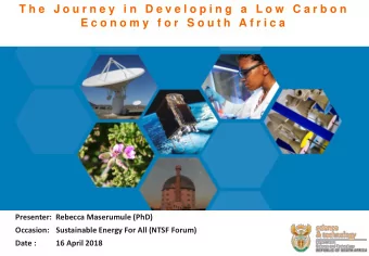 T h e  J o u r n e y  i n  D e v e l o p i n g  a  L o w  C a r b o n  E c o n o m y  f o r  S o u
