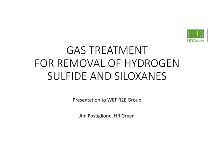 gas treatment for removal of hydrogen sulfide and