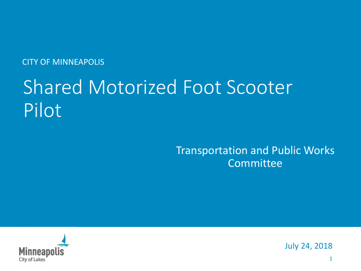 shared motorized foot scooter pilot