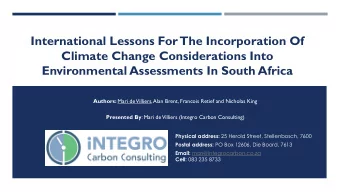 Climate Change Considerations Into Environmental Assessments In South Africa Authors: Mari de