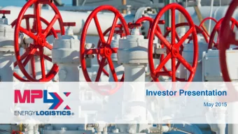 Investor Presentation  May 2015 Forward  Looking Statements  This presentation contains