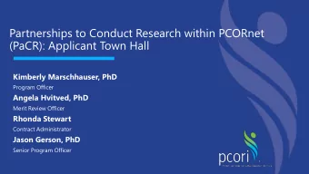 (PaCR): Applicant Town Hall  Kimberly Marschhauser, PhD  Program Officer  Angela Hvitved, PhD